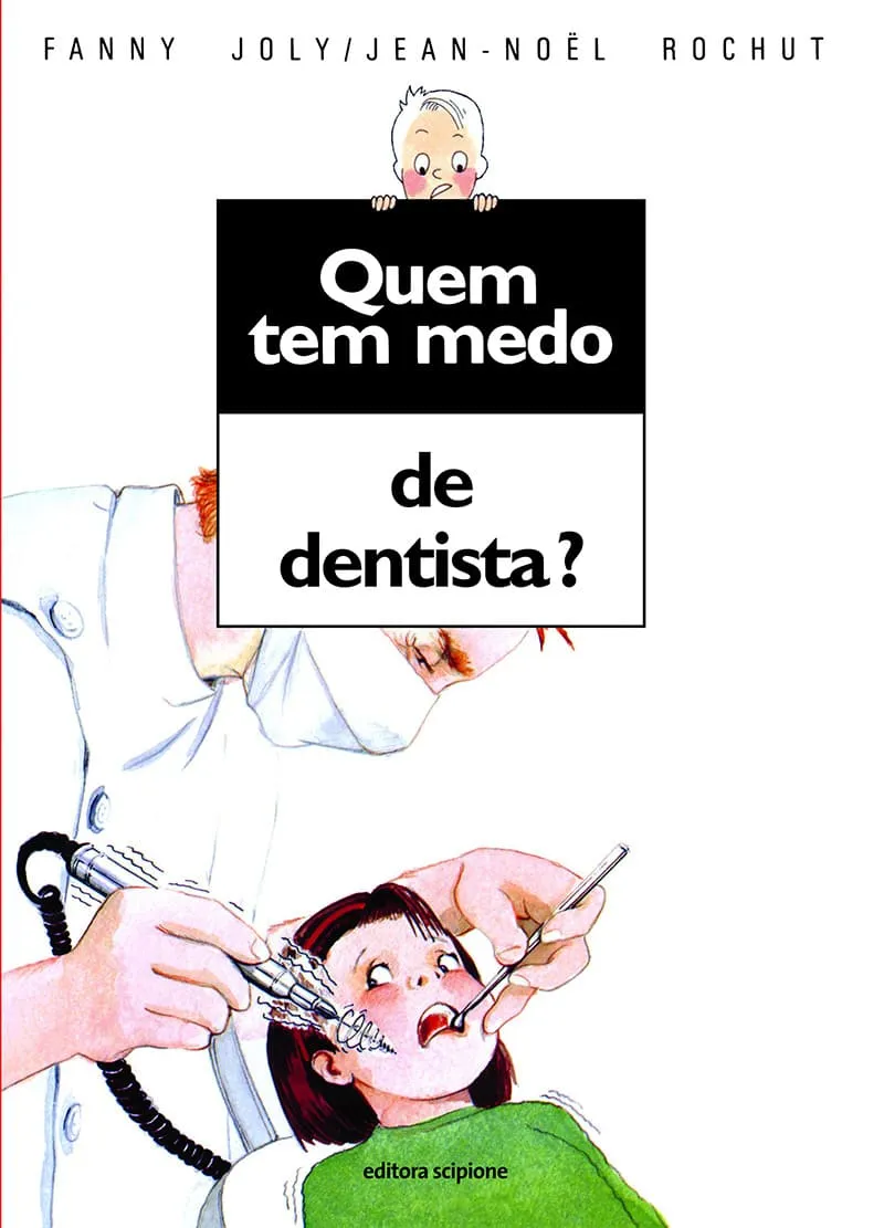 Capa do livro QUEM TEM MEDO DE DENTISTA?